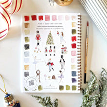 Load image into Gallery viewer, Nutcracker watercolor workbook